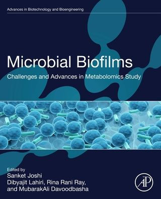 Microbial Biofilms: Challenges and Advances Metabolomic Study