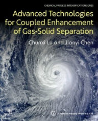 Advanced Technologies for Coupled Enhancement of Gas-Solid Separation