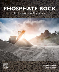 Title: Phosphate Rock: An Industry in Transition, Author: Dilip Kumar