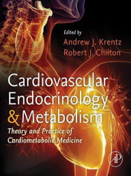 Title: Cardiovascular Endocrinology and Metabolism: Theory and Practice of Cardiometabolic Medicine, Author: Andrew J. Krentz