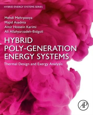 Hybrid Poly-generation Energy Systems: Thermal Design and Exergy Analysis