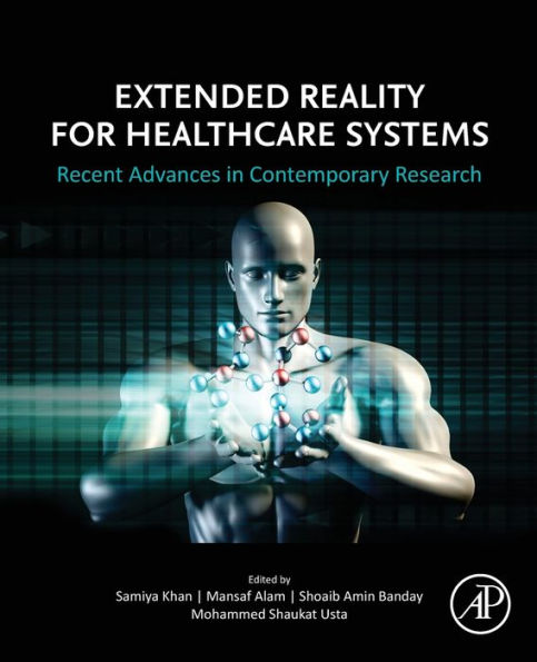 Extended Reality for Healthcare Systems: Recent Advances Contemporary Research