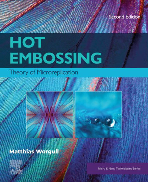 Hot Embossing: Theory of Microreplication