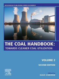 Title: The Coal Handbook: Volume 2: Towards Cleaner Coal Utilization, Author: Dave Osborne