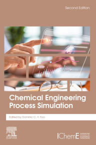 Title: Chemical Engineering Process Simulation, Author: Dominic Foo