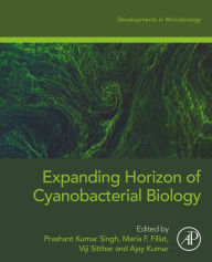 Title: Expanding Horizon of Cyanobacterial Biology, Author: Prashant Kumar Singh