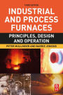 Industrial and Process Furnaces: Principles, Design and Operation