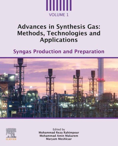 Advances in Synthesis Gas: Methods, Technologies and Applications: Syngas Production and Preparation