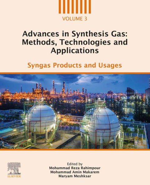 Advances in Synthesis Gas: Methods, Technologies and Applications: Syngas Products and Usages