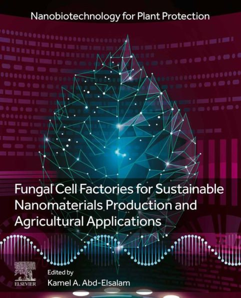 Fungal Cell Factories for Sustainable Nanomaterials Productions and Agricultural Applications