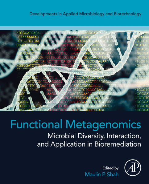 Functional Metagenomics: Microbial Diversity, Interaction, and Application in Bioremediation