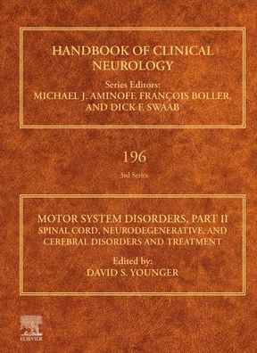 Motor System Disorders, Part II: Spinal Cord, Neurodegenerative, and Cerebral Disorders Treatment