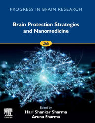 Title: Brain Protection Strategies and Nanomedicine, Author: Hari Shanker Sharma