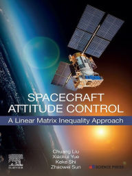 Title: Spacecraft Attitude Control: A Linear Matrix Inequality Approach, Author: Chuang Liu