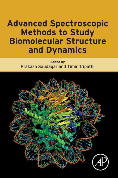 Advanced Spectroscopic Methods to Study Biomolecular Structure and Dynamics