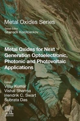 Metal Oxides for Next-generation Optoelectronic, Photonic, and Photovoltaic Applications