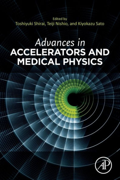 Advances Accelerators and Medical Physics