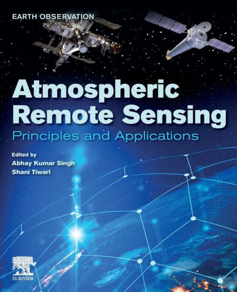 Atmospheric Remote Sensing: Principles and Applications