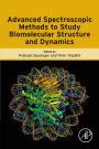 Advanced Spectroscopic Methods to Study Biomolecular Structure and Dynamics