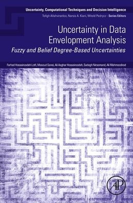 Uncertainty Data Envelopment Analysis: Fuzzy and Belief Degree-Based Uncertainties