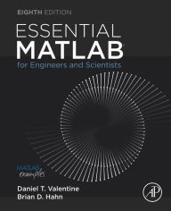 Title: Essential MATLAB for Engineers and Scientists, Author: Daniel T. Valentine