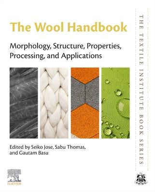 The Wool Handbook: Morphology, Structure, Properties, Processing, and  Applications by Seiko Jose, Paperback | Barnes & Noble®