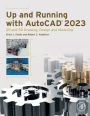 Up and Running with AutoCAD 2023: 2D and 3D Drawing, Design and Modeling