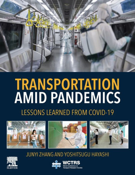 Transportation Amid Pandemics: Lessons Learned from COVID-19