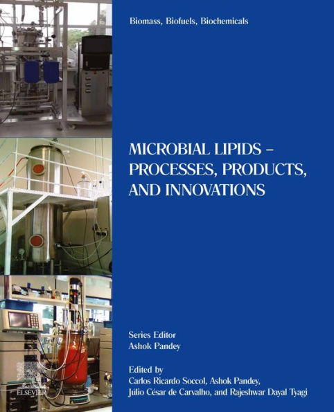 Biomass, Biofuels, Biochemicals: Microbial Lipids - Processes, Products, and Innovations