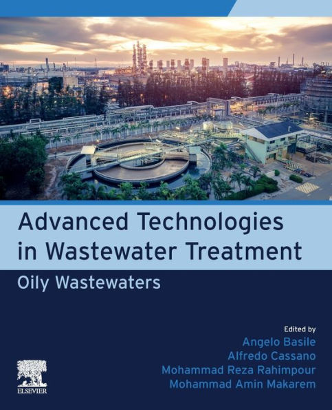 Advanced Technologies Wastewater Treatment: Oily Wastewaters