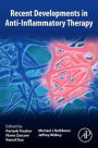 Recent Developments in Anti-Inflammatory Therapy