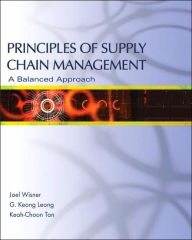 Title: Supply Chain Management: A Balanced Approach / Edition 1, Author: Joel D. Wisner
