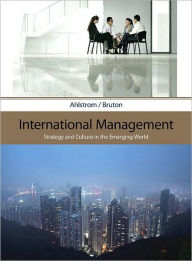 Title: International Management: Strategy and Culture in the Emerging World / Edition 1, Author: David Ahlstrom
