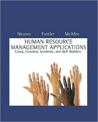 Human Resource Management Applications: Cases, Exercises, Incidents, and Skill Builders / Edition 6