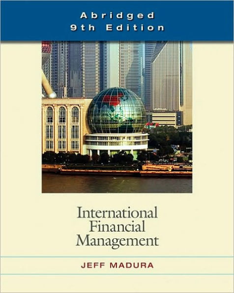 International Financial Management, Abridged Edition (with World Map) / Edition 9