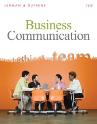 Title: Business Communication (Book Only) / Edition 16, Author: Carol M. Lehman