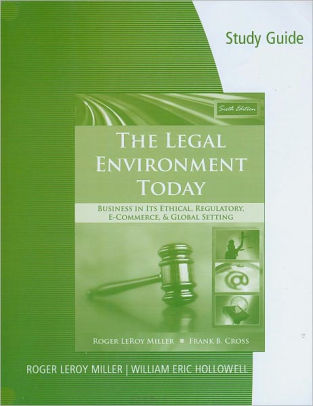 Study Guide For Miller Cross The Legal Environment Today