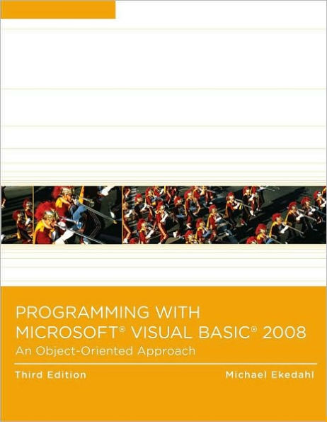 Programming with Microsoft Visual Basic 2008: An Object-Oriented Approach / Edition 3