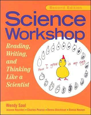 Science Workshop: Reading, Writing, and Thinking Like a Scientist, Second Edition / Edition 2