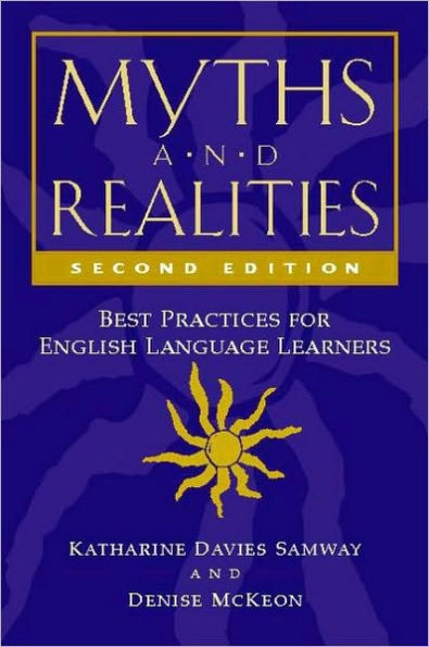 Myths and Realities, Second Edition: Best Practices for English Language Learners / Edition 2