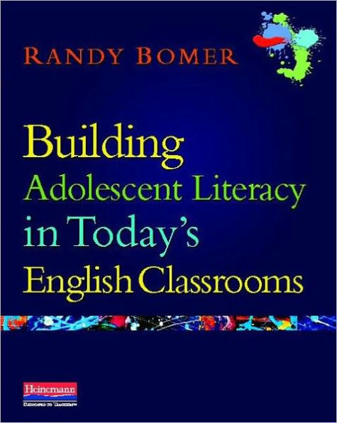 Building Adolescent Literacy in Today's English Classrooms