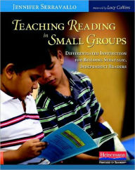 Title: Teaching Reading in Small Groups: Differentiated Instruction for Building Strategic, Independent Readers, Author: Jennifer Serravallo