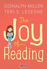 Title: The Joy of Reading, Author: Teri Lesesne