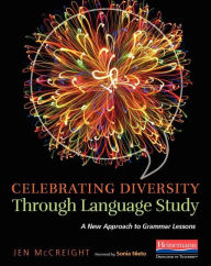 Title: Celebrating Diversity Through Language Study: A New Approach to Grammar Lessons, Author: Jen McCreight