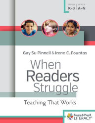 Title: When Readers Struggle: Teaching That Works, Author: Irene Fountas