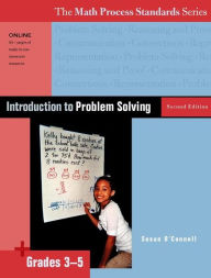 Title: Introduction to Problem Solving, Second Edition, Grades 3-5, Author: Susan O'Connell