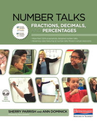 Title: Number Talks: Fractions, Decimals, and Percentages, Author: Sherry D. Parrish