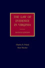 The Law of Evidence in Virginia