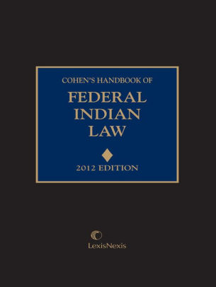 Cohens Handbook Of Federal Indian Lawnook Book - 