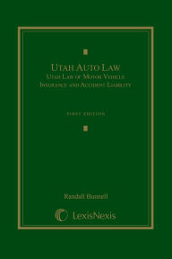 Title: Utah Auto Law, Author: Randall Bunnell